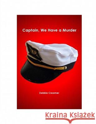 Captain, We Have A Murder Bastholm, Rob 9781482311006 Createspace - książka