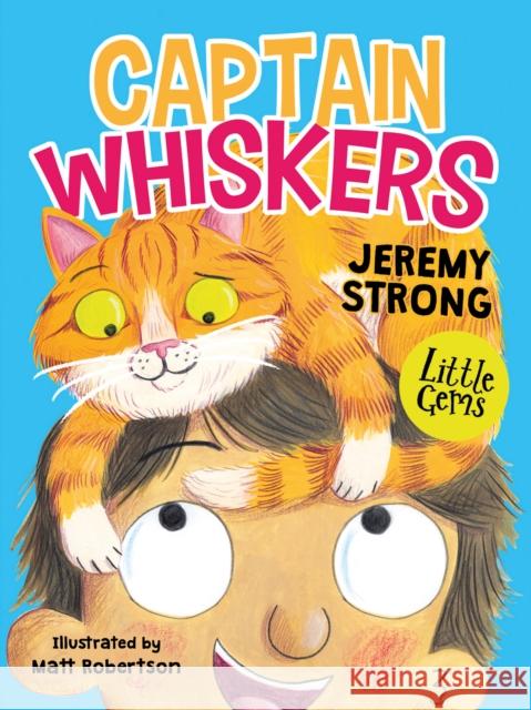 Captain Whiskers Jeremy Strong 9781781129272 HarperCollins Publishers - książka