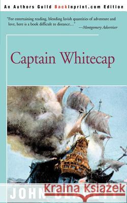 Captain Whitecap John Clagett 9780595147717 Backinprint.com - książka