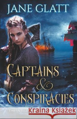 Captains & Conspiracies Jane Glatt 9781989407424 Tyche Books - książka