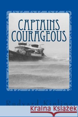 Captains Courageous Rudyard Kipling 9781548553173 Createspace Independent Publishing Platform - książka