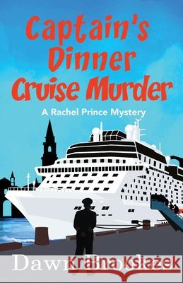 Captain's Dinner Cruise Murder Dawn Brookes 9781913065515 Oakwood Publications - książka