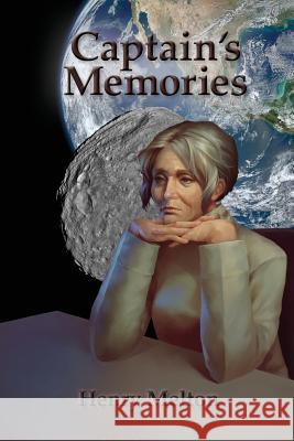 Captain's Memories Henry Melton 9781935236573 Wire Rim Books - książka