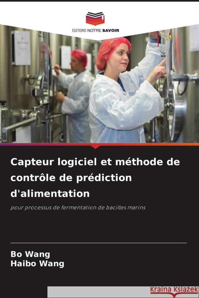 Capteur logiciel et m?thode de contr?le de pr?diction d'alimentation Bo Wang Haibo Wang 9786207369225 Editions Notre Savoir - książka