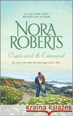 Captivated & Entranced: An Anthology Nora Roberts 9780373281657 Silhouette Books - książka