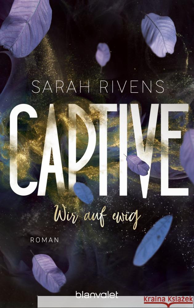 Captive - Wir auf ewig Rivens, Sarah 9783734113000 Blanvalet - książka