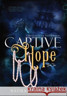 Captive Hope Rachael Ritchey 9780997203318 RR Publishing - książka