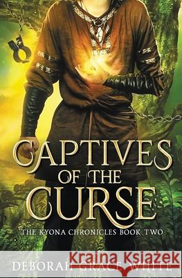 Captives of the Curse Deborah Grace White 9781925898231 Luminant Publications - książka