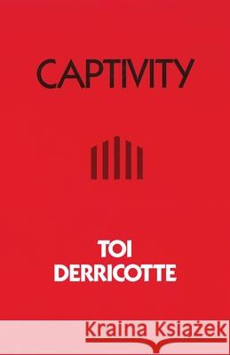 Captivity Toi Derricotte 9780822954224 University of Pittsburgh Press - książka