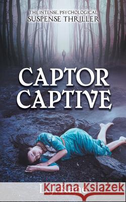 Captor Captive L. J. Kane   9780995627369 Bentley Hereford Publishing - książka