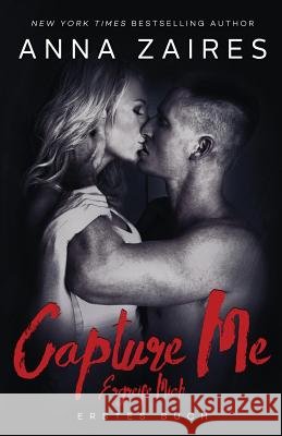 Capture Me - Ergreife Mich Anna Zaires Dima Zales 9781631421532 Mozaika LLC - książka