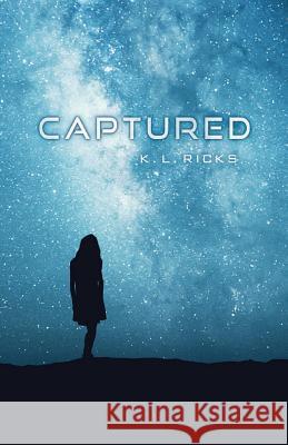 Captured K. L. Ricks 9780692871126 K L Ricks - książka