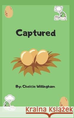 Captured Chelcie Willingham 9781691423163 Independently Published - książka