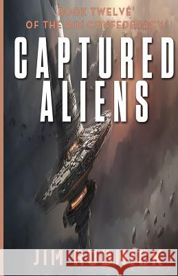 Captured Aliens Jim Rudnick 9781988144269 Rudnick Press - książka