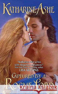 Captured by a Rogue Lord Katharine Ashe 9780061965647 Avon Books - książka