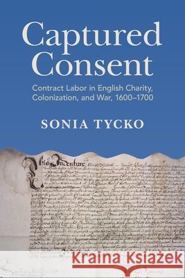 Captured Consent Sonia (University of Edinburgh) Tycko 9781009581875 Cambridge University Press - książka