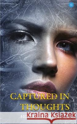 Captured in Thoughts Nishtha Tandon 9788194523277 Bluerose Publishers - książka