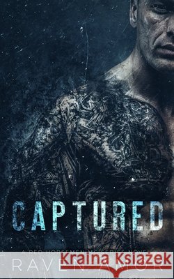 Captured: Red Horsemen #1 Raven Amor 9798710316160 Independently Published - książka