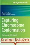 Capturing Chromosome Conformation: Methods and Protocols Bodega, Beatrice 9781071606636 Humana