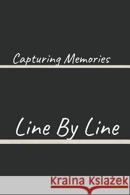 Capturing Memories: Line by Line Hidden Valley Press 9781099636868 Independently Published - książka