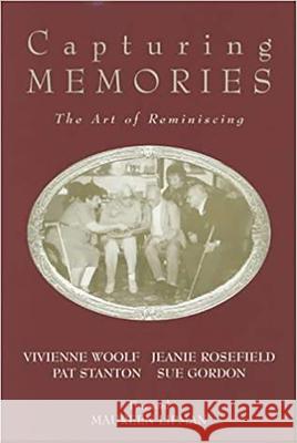 Capturing Memories: The Art of Reminiscing Lipman, Maureen 9780853034407 Mitchell Vallentine & Company - książka