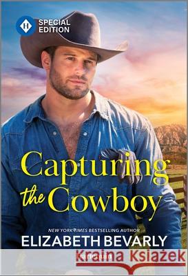 Capturing the Cowboy Elizabeth Bevarly 9781335180384 Harlequin Special Edition - książka