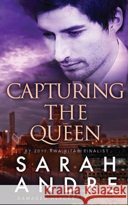 Capturing the Queen Sarah Andre 9781946310002 Beach Reads - książka