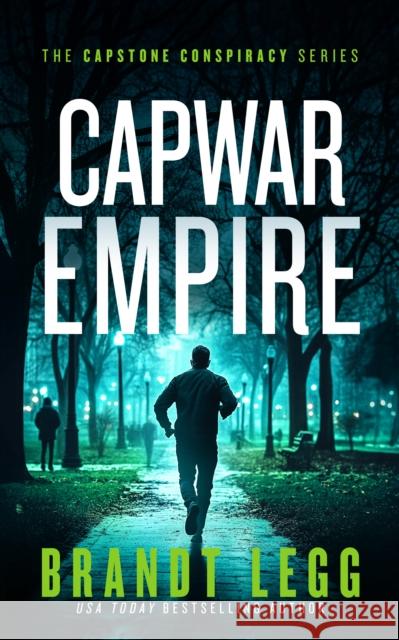 CapWar Empire: A gripping political thriller Brandt Legg 9781036700485 Vinci Books Ltd. - książka