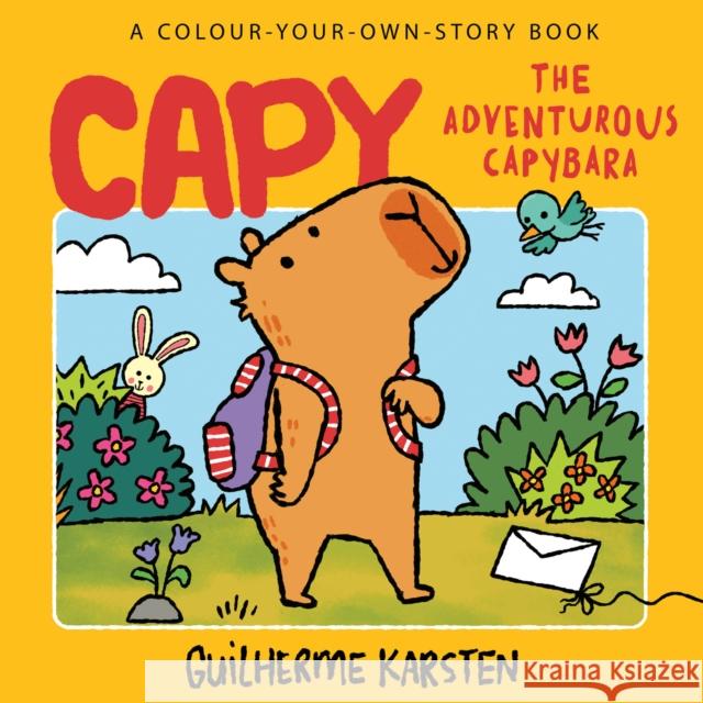 CAPY – The Adventurous Capybara: A Colour-Your-Own-Story Book Guilherme Karsten 9780008807993 HarperCollins Publishers - książka