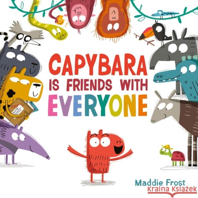Capybara Is Friends with Everyone Maddie Frost Maddie Frost 9780063021020 HarperCollins - książka