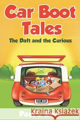 Car Boot Tales: The Daft and The Curious Males, Andrew 9781724192042 Independently Published - książka