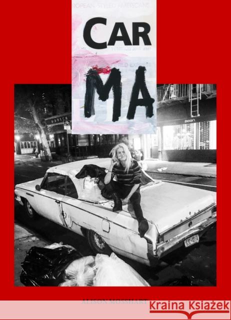 Car Ma Alison Mosshart 9781733350129 Third Man Books - książka