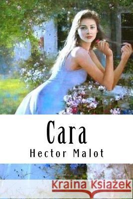 Cara Hector Malot 9781985858183 Createspace Independent Publishing Platform - książka