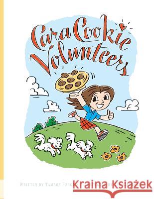 Cara Cookie Volunteers Tamara Forge Tim Carroll 9780692292020 Karma for Cara Foundation - książka