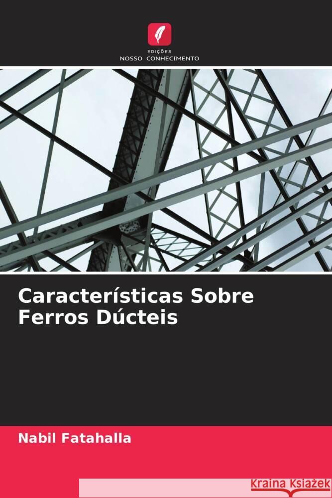 Características Sobre Ferros Dúcteis Fatahalla, Nabil 9786205188262 Edições Nosso Conhecimento - książka