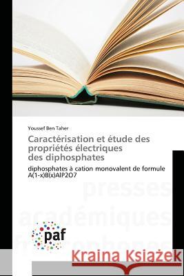 Caractérisation Et Étude Des Propriétés Électriques Des Diphosphates Taher-Y 9783841637444 Presses Academiques Francophones - książka