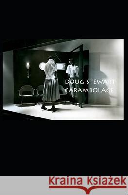 Carambolage Doug Stewart 9781733493901 Even Money Press - książka