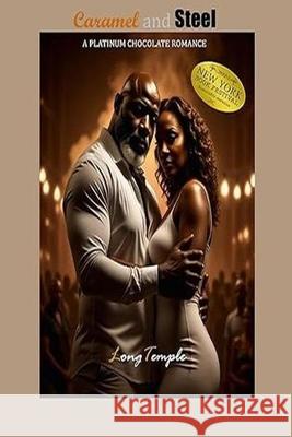 Caramel and Steel: A Platinum Chocolate Romance Charles Edwards, Long Temple 9798302776488 Independently Published - książka