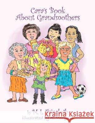 Cara's Book about Grandmothers Mary Lou Faircloth M. L. Faircloth 9781618634467 Bookstand Publishing - książka