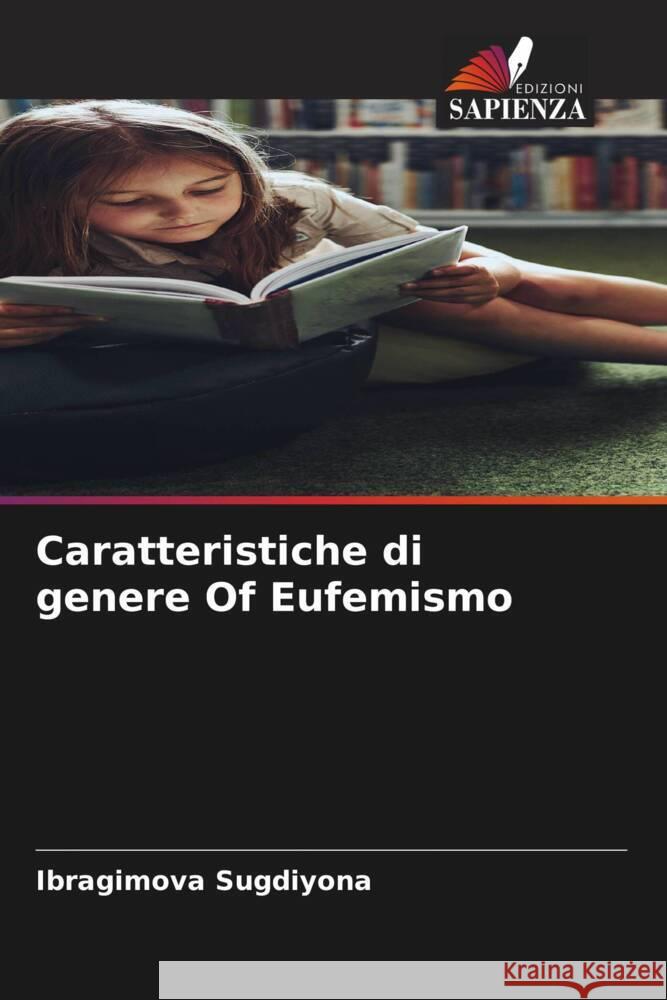 Caratteristiche di genere Оf Eufemismo Ibragimova Sugdiyona 9786207390786 Edizioni Sapienza - książka