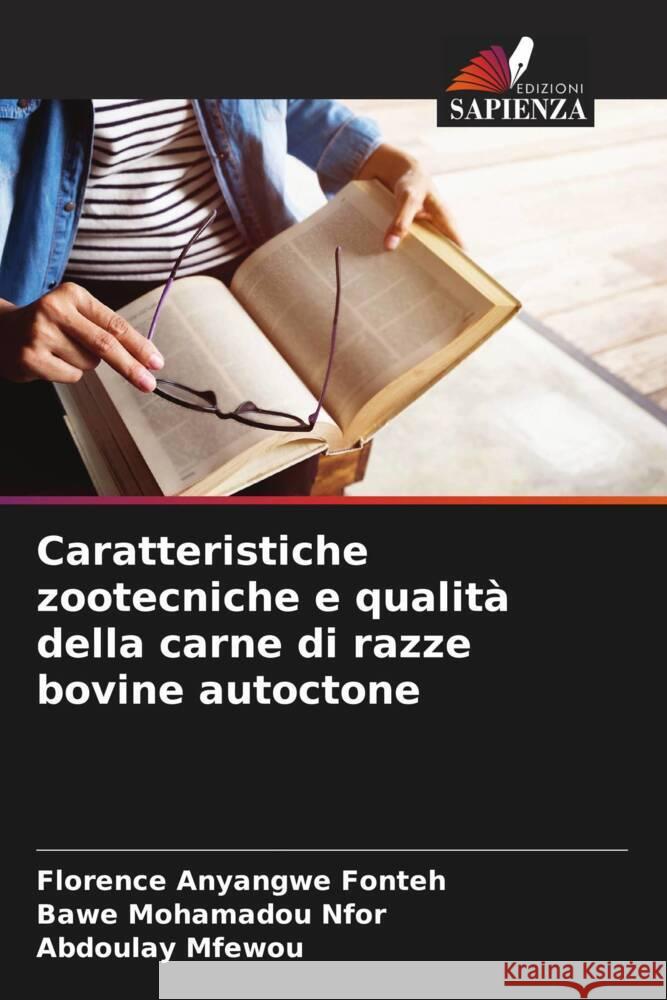 Caratteristiche zootecniche e qualità della carne di razze bovine autoctone Fonteh, Florence Anyangwe, Nfor, Bawe Mohamadou, Mfewou, Abdoulay 9786208323721 Edizioni Sapienza - książka