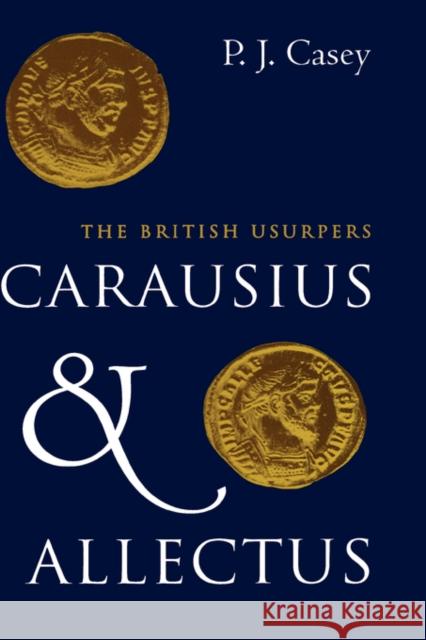 Carausius and Allectus: The British Usurpers Casey, P. J. 9780300060621 Yale University Press - książka