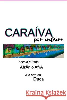 Cara?va Por Inteiro Afra Afr?nio 9786526606636 Clube de Autores - książka