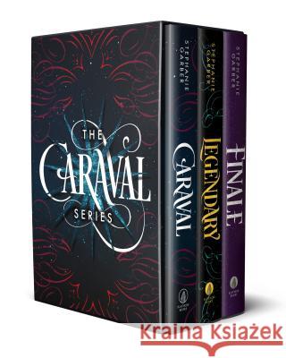 Caraval Boxed Set: Caraval, Legendary, Finale Garber, Stephanie 9781250225450 Flatiron Books - książka