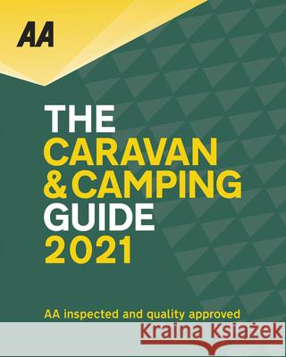 Caravan & Camping Britain 2021 : Automobile Association Autoatlas AA Publishing 9780749582548 AA Publishing - książka