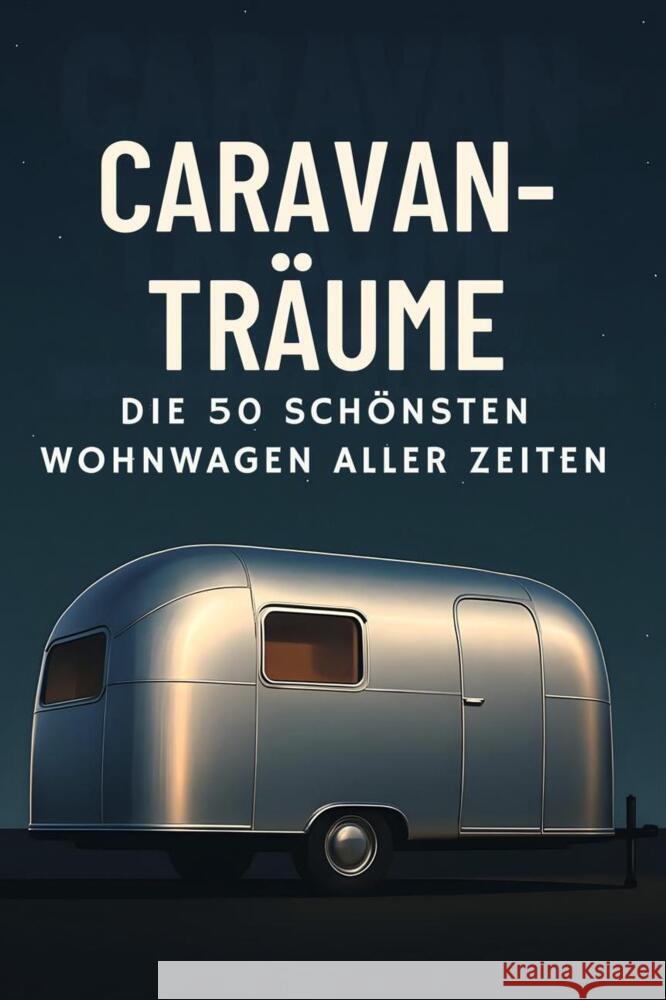 Caravan-Träume Münch, Paul 9783695370061 FlipFlop - książka