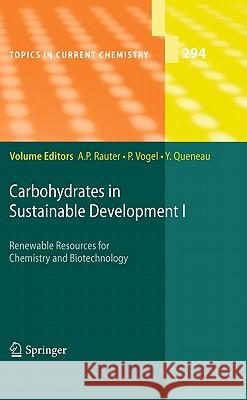 Carbohydrates in Sustainable Development I Amélia P. Rauter, Pierre Vogel, Yves Queneau 9783642148361 Springer-Verlag Berlin and Heidelberg GmbH &  - książka