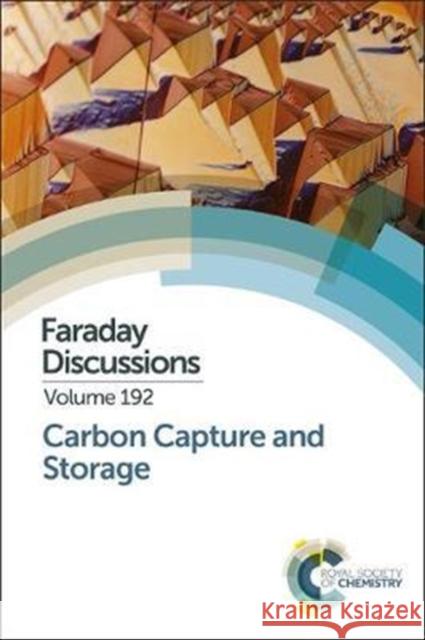 Carbon Capture and Storage: Faraday Discussion 192  9781782624783 Royal Society of Chemistry - książka