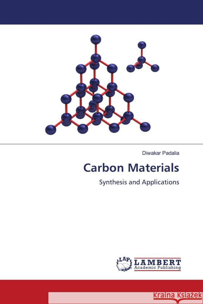 Carbon Materials Diwakar Padalia 9786207473212 LAP Lambert Academic Publishing - książka