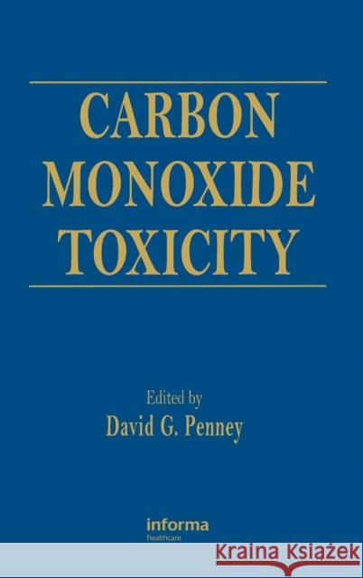 Carbon Monoxide Toxicity David G. Penney 9780849320651 CRC Press - książka